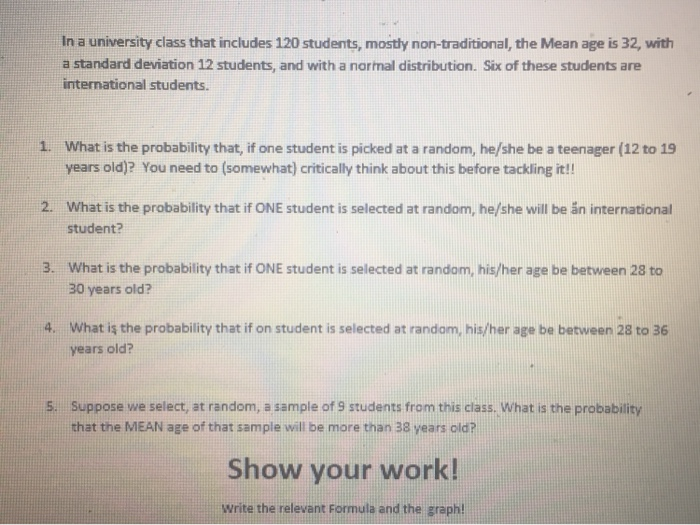 standard deviation 12 students, and with a normal distribution. Six of these