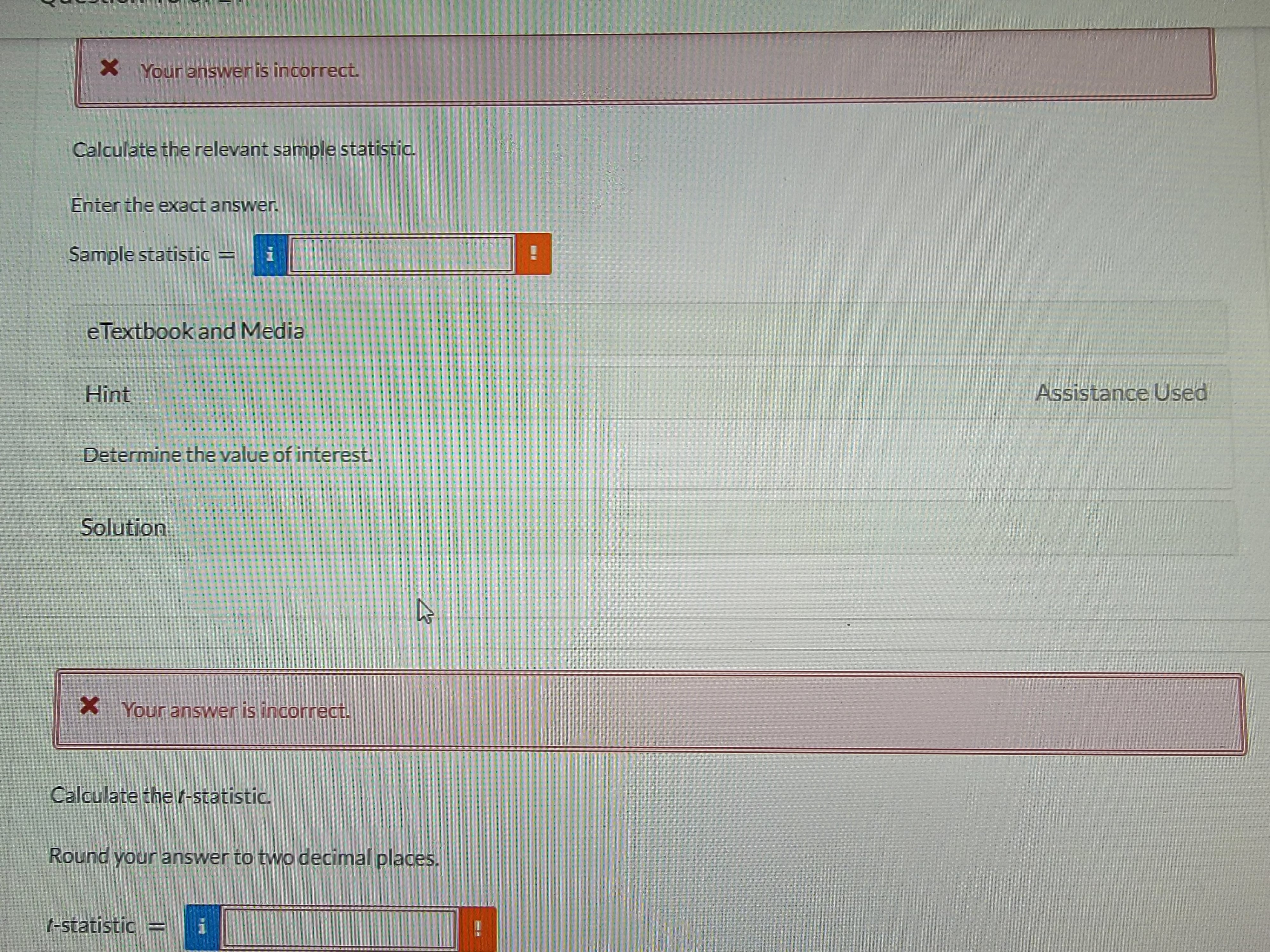Determine the value of interest. Solution X Your answer is incorrect. Calculate