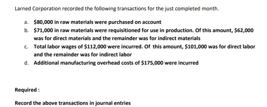 please help for answer journal point c and d Larned Corporation recorded