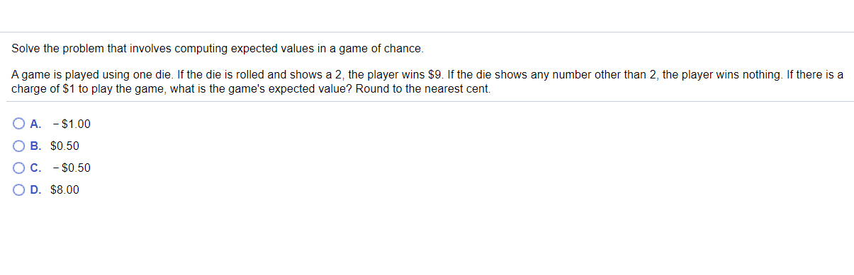 Question 27. Help. Solve the problem that involves computing expected values in