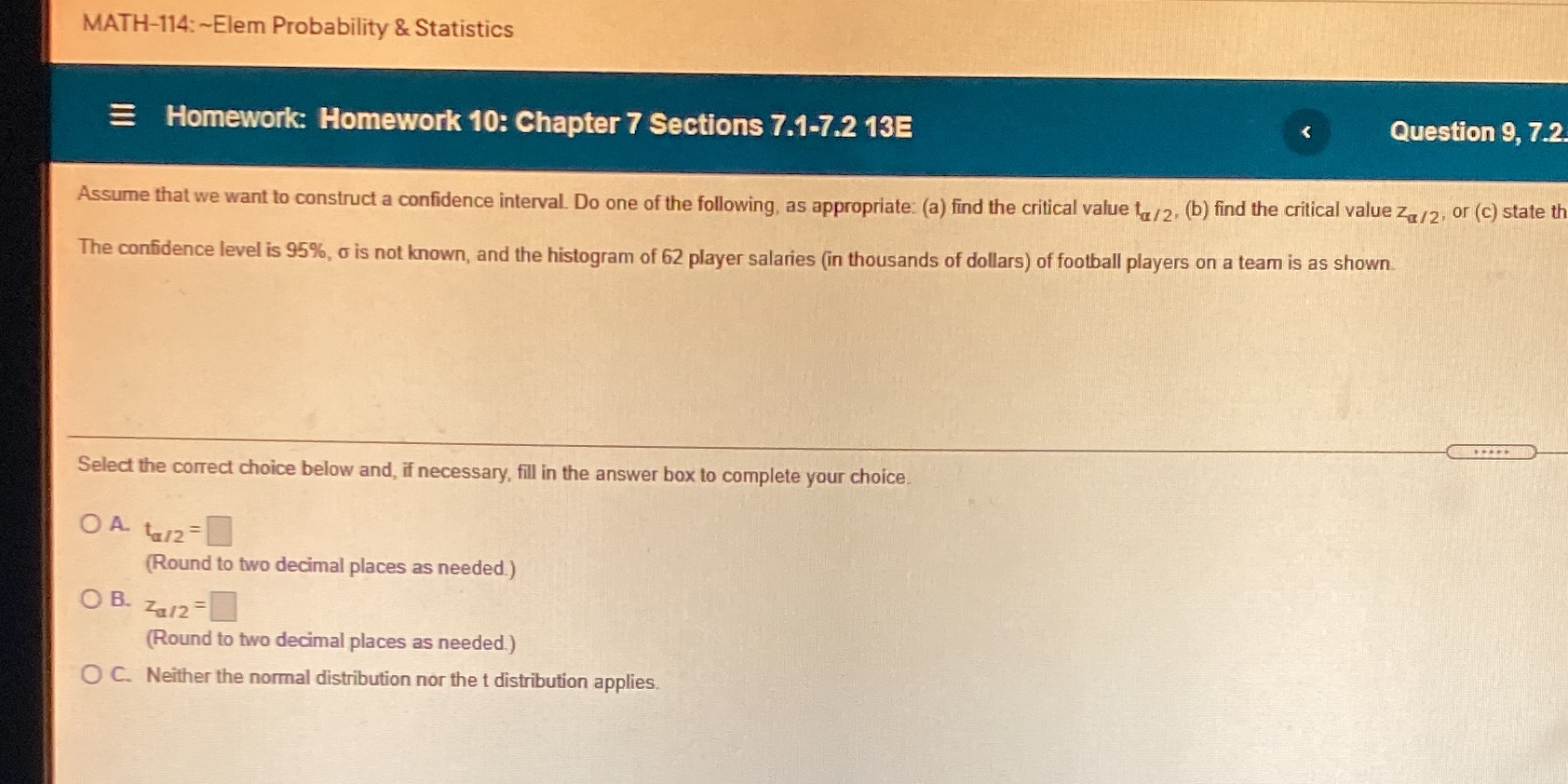 MATH-114: ~Elem Probability & Statistics Homework: Homework 10: Chapter 7 Sections