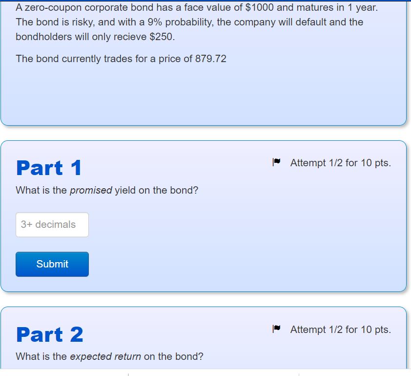 interest rate? 4+ decimalsYou are valuing a project with the following estimates
