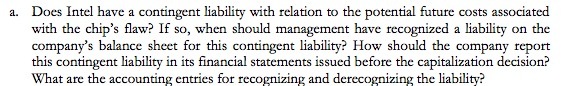  2 . Does Intel have a contingent liability with relation to