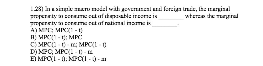 1.28) In a simple macro model with government and foreign trade,