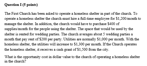  Question I (5 points) The First Church has been asked to
