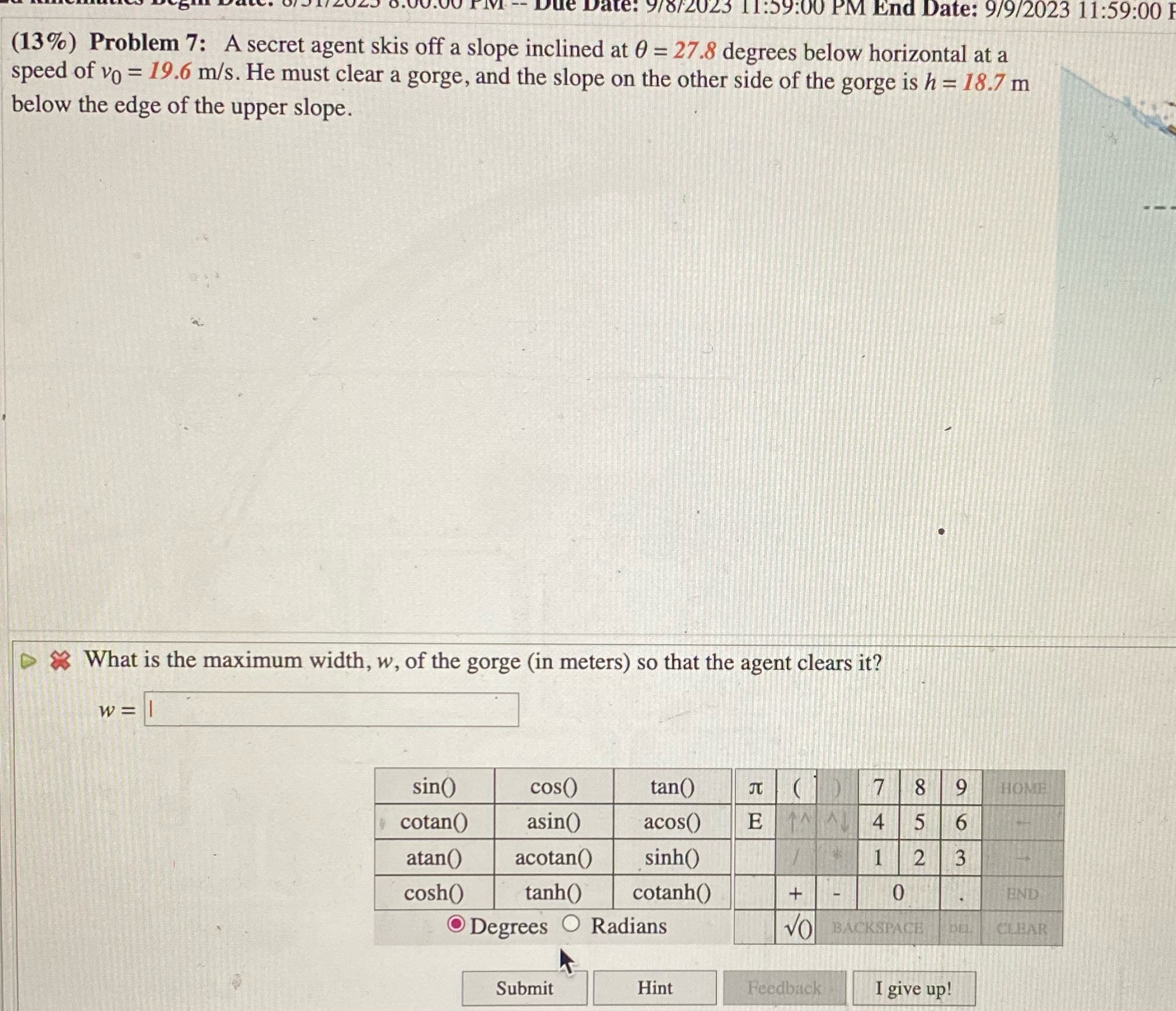 : 9/8/2023 11:59:00 PM End Date: 9/9/2023 11:59:00 (13%) Problem 7: