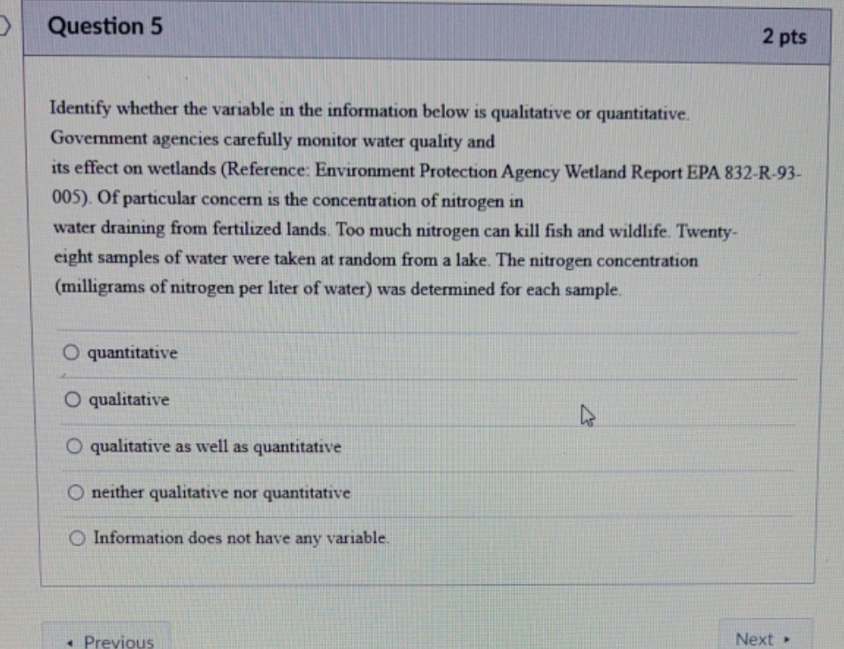 help please Question 5 2 pts Identify whether the variable in the