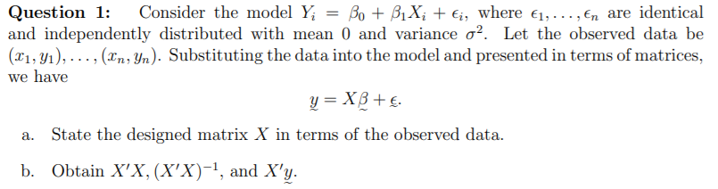 Question 1: Consider the model Yi = ,3.) + lXi +