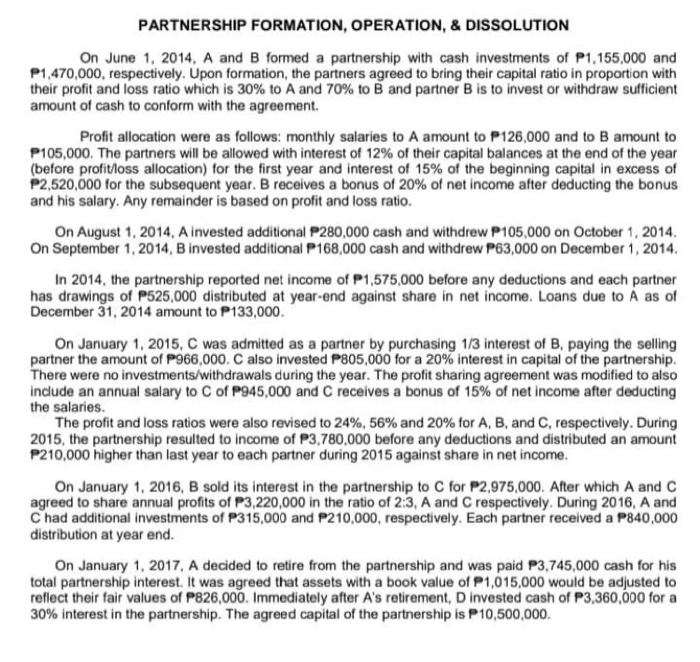 PARTNERSHIP FORMATION, OPERATION, & DISSOLUTION On June 1, 2014. A and