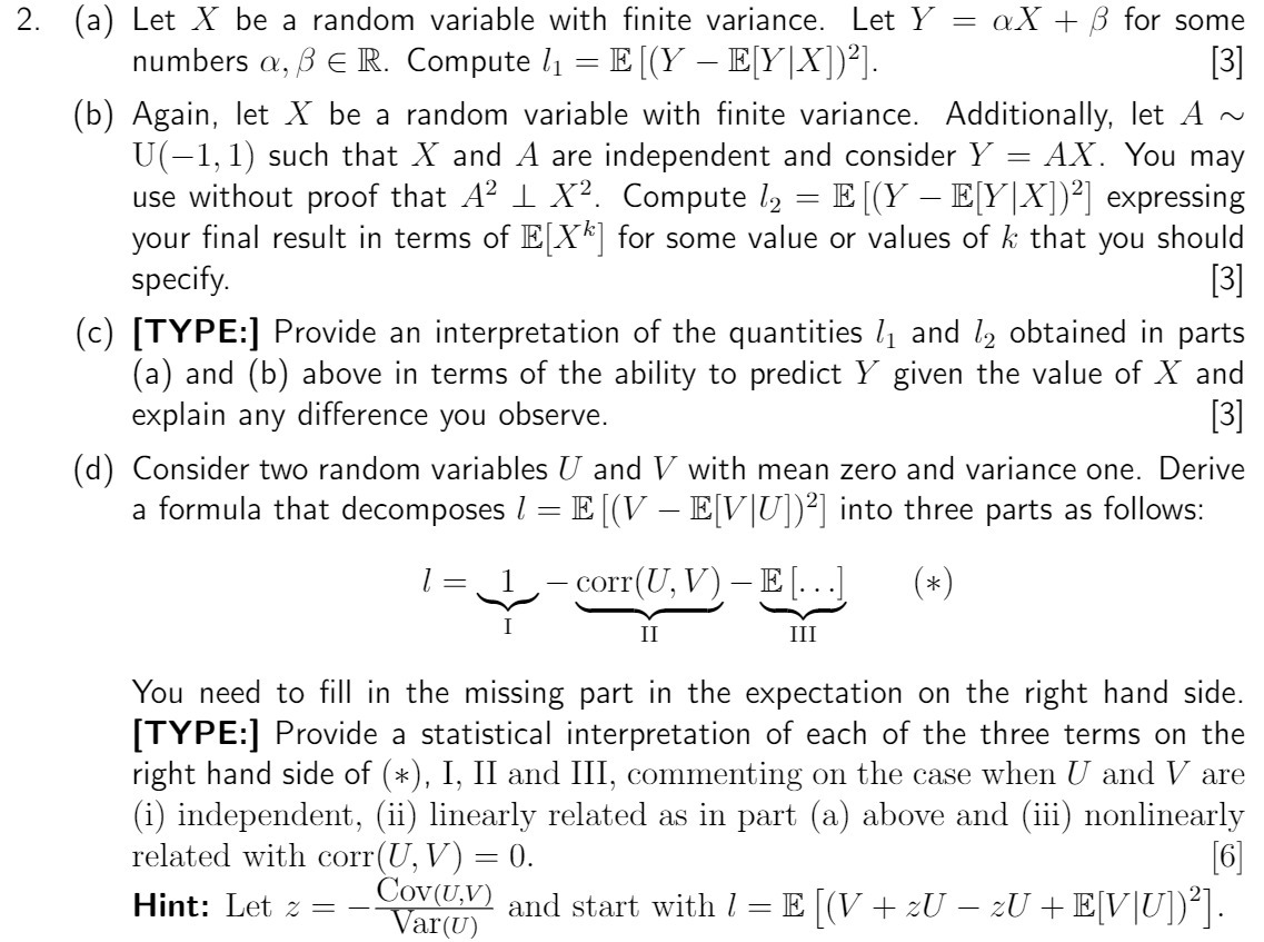  2. (a) Let X be a random variable with finite variance.