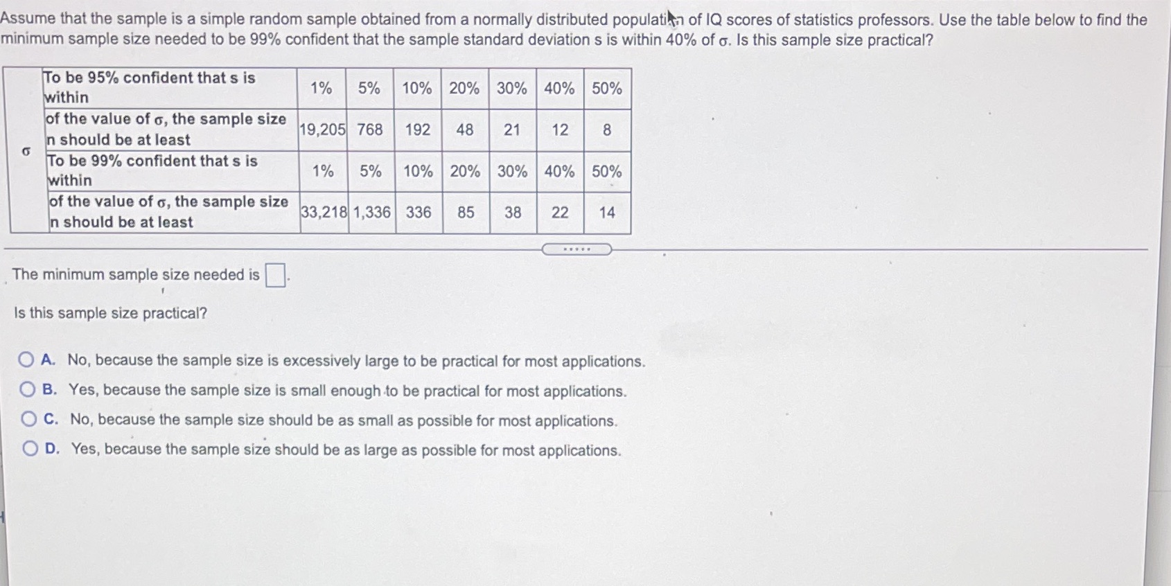  Assume that the sample is a simple random sample obtained from