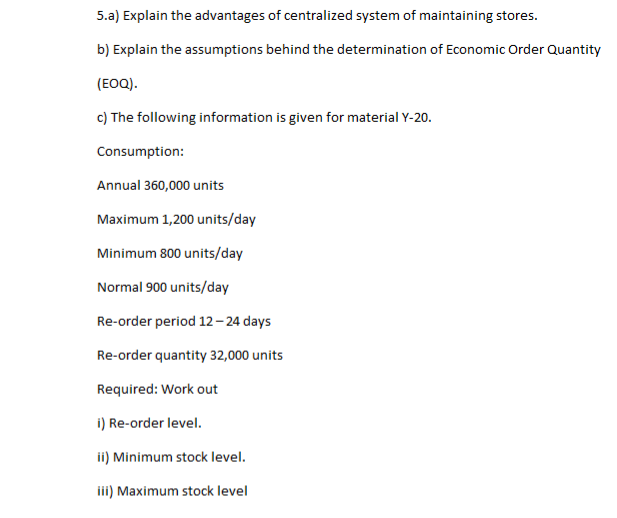 the material B42000 Annual requirements: 144,000 Ordering costs: Shs12,500 per order Annual