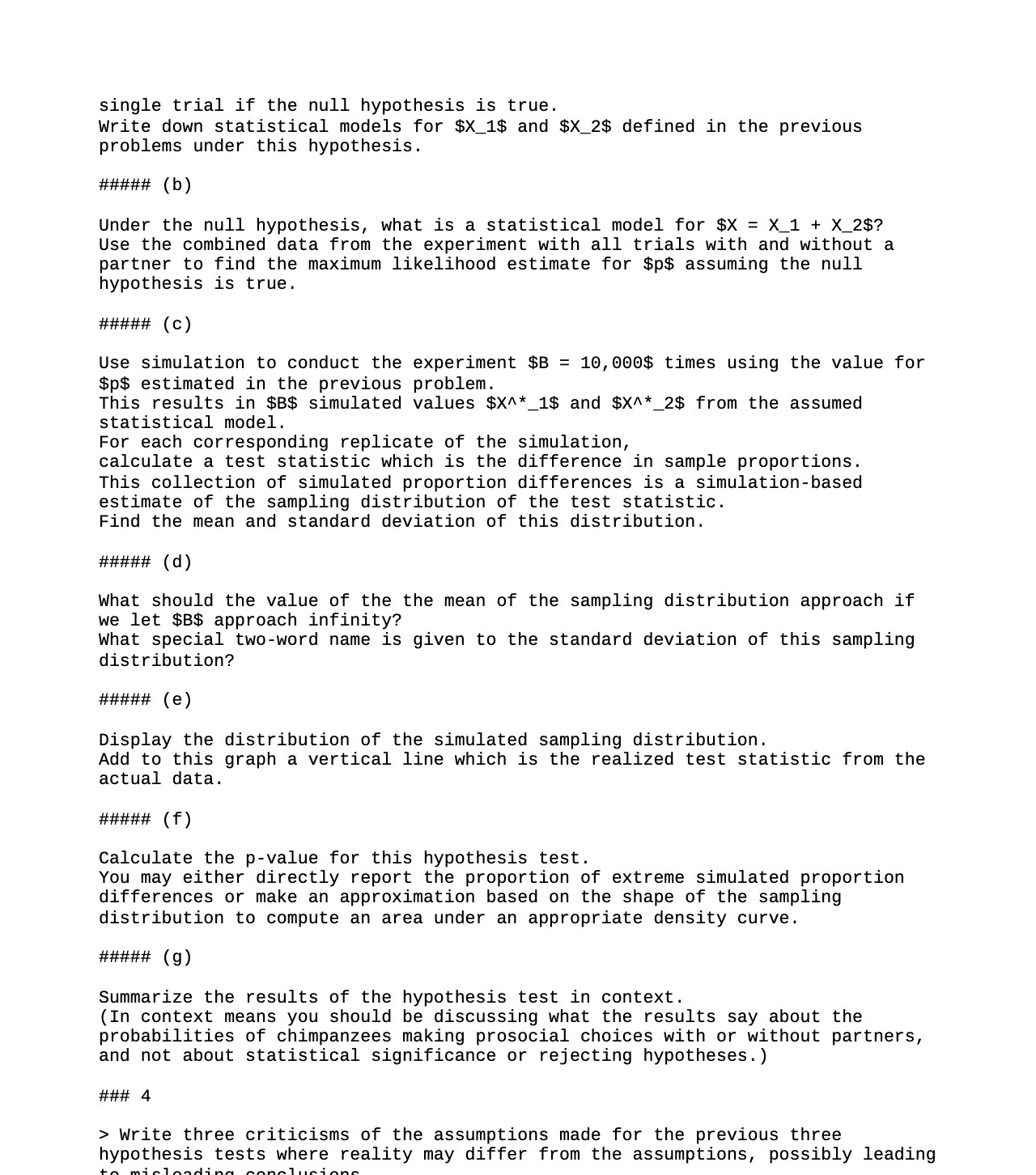  single trial if the null hypothesis is true. Write down statistical
