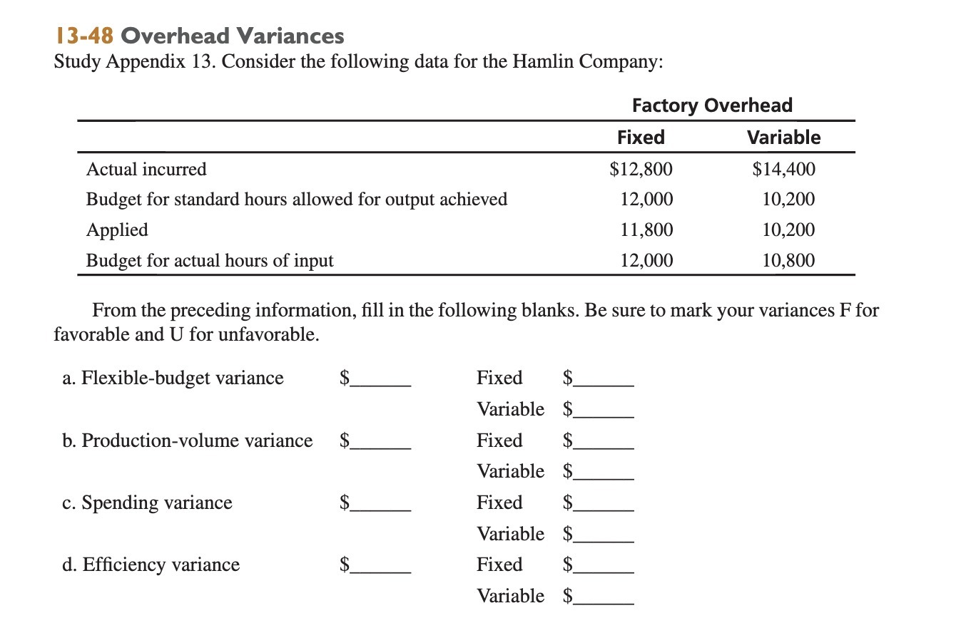 Im completely lost on what formulas are needed for this 13-48 Overhead