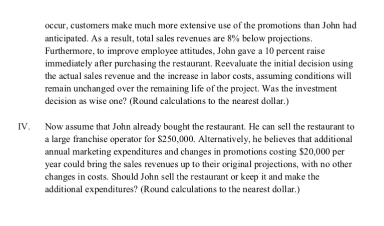 marketing campaigns and sales incentives , such as selling a second burger