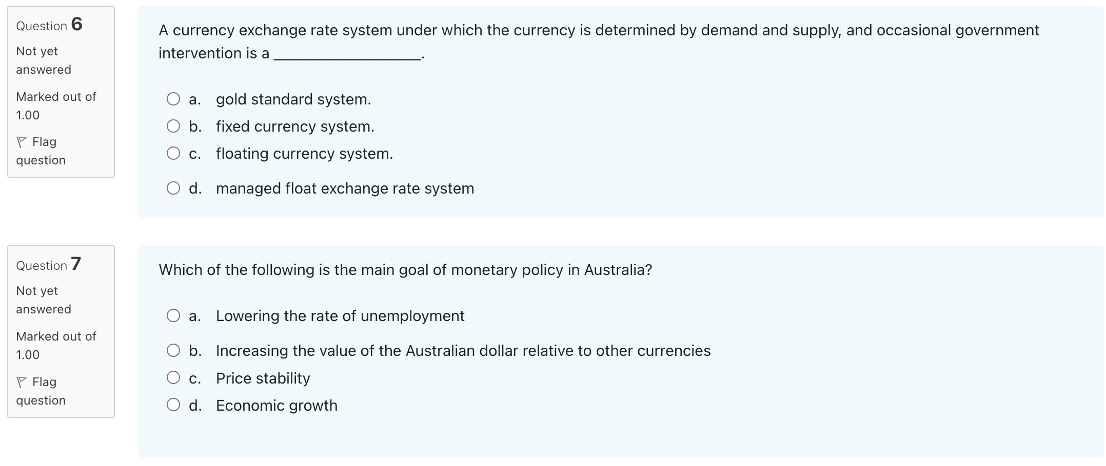 is a answered Marked out of O a. gold standard system. 1.00