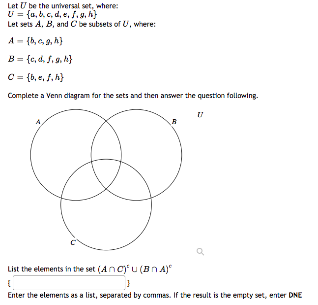 Let U be the universal set, where: U = {a, b,