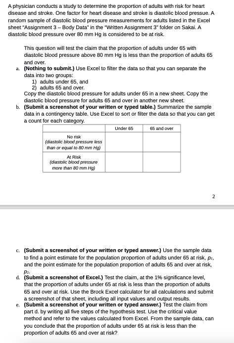 please solve this A physician conducts a study to determine the proportion