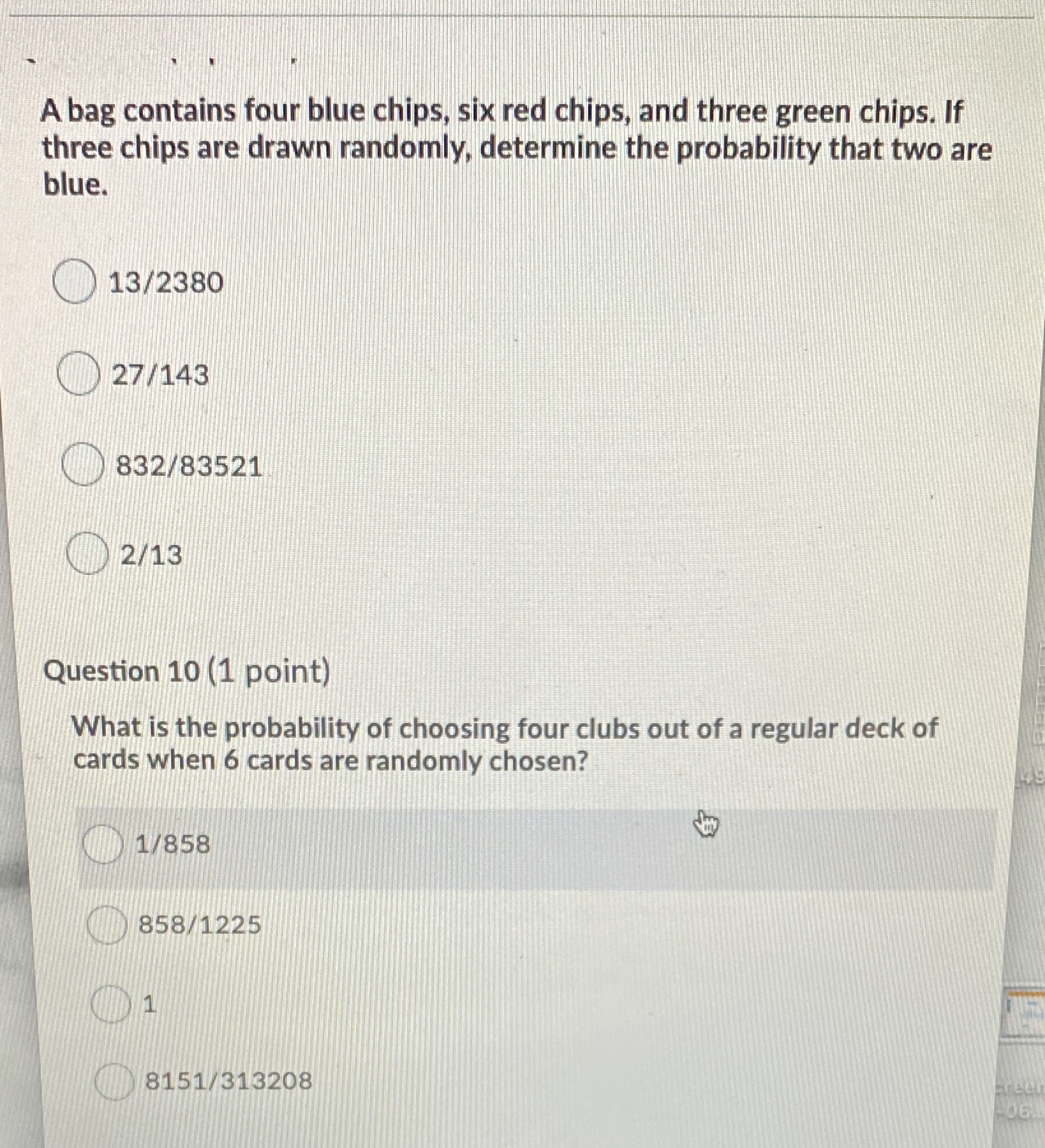 On a very small time crunch help please two mc questions!! A