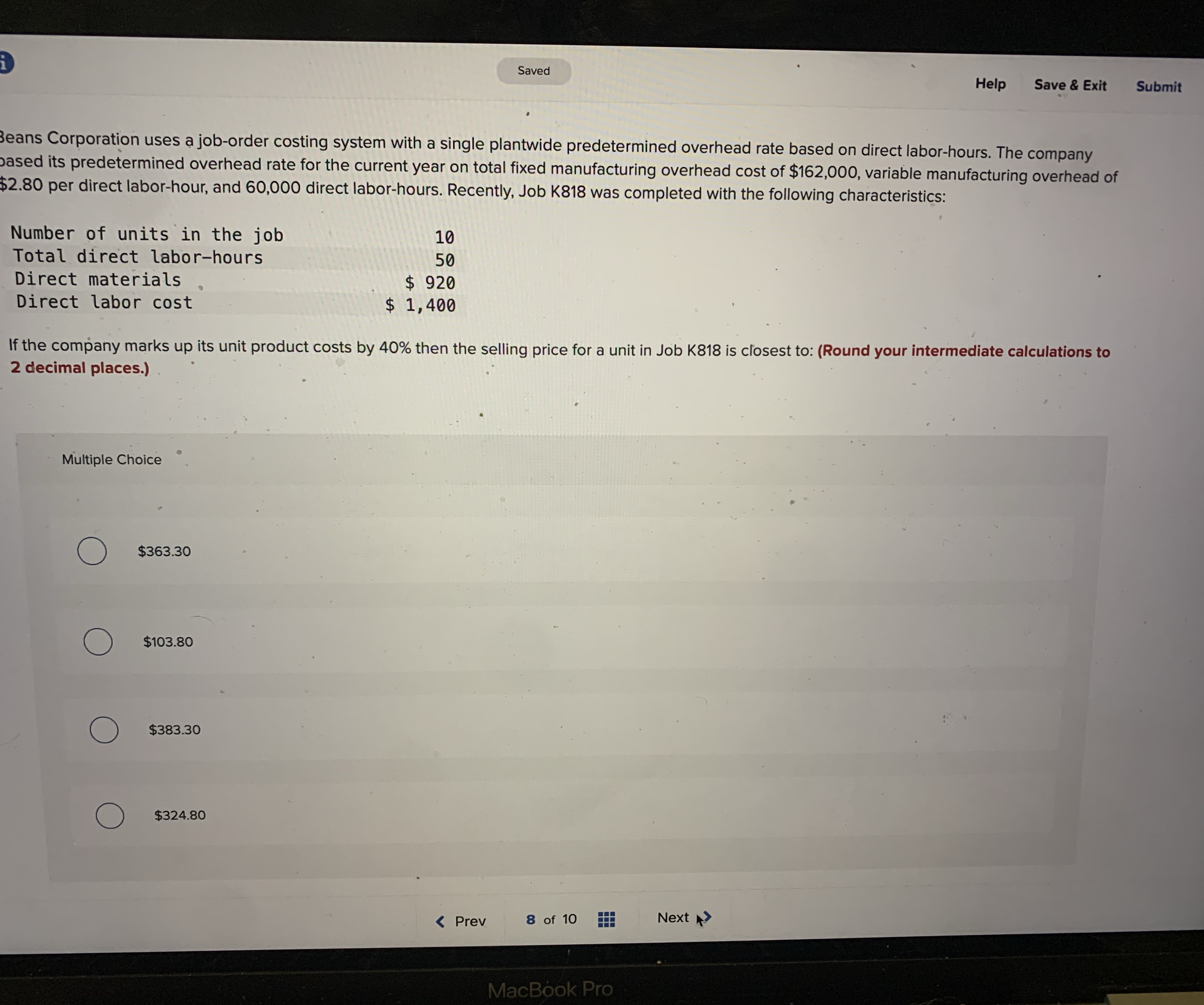  Saved Help Save & Exit Submit Beans Corporation uses a job-order