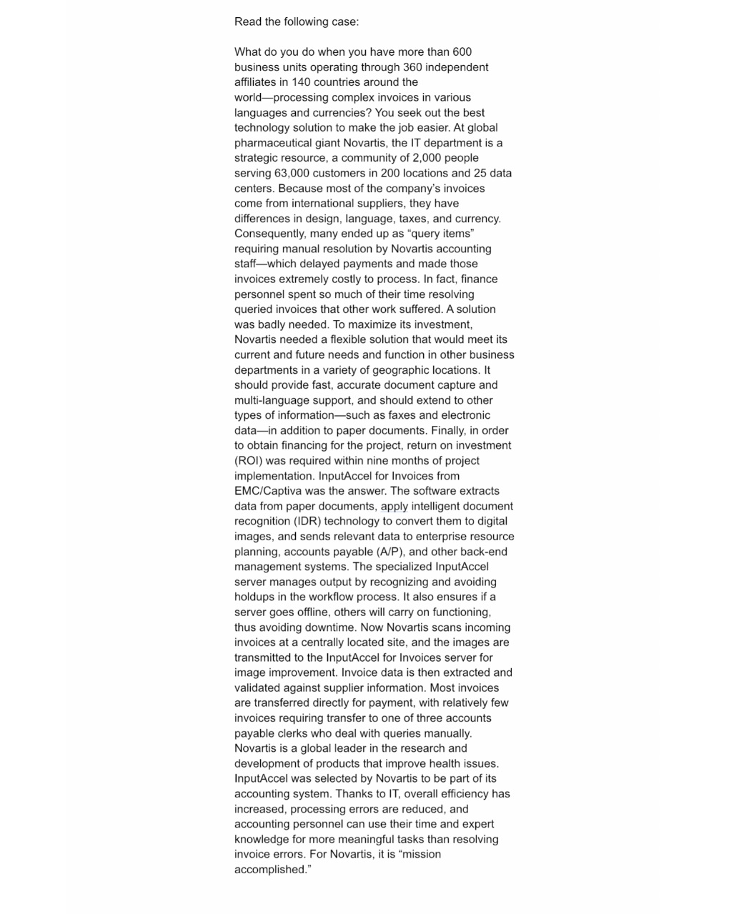 Read attachment to answer questions. 1. What factors contributed to Novartis's invoice