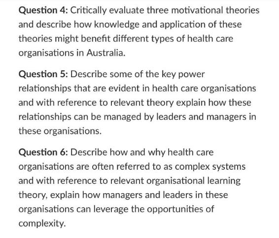Question Answer Question 4: Critically evaluate three motivational theories and describe how