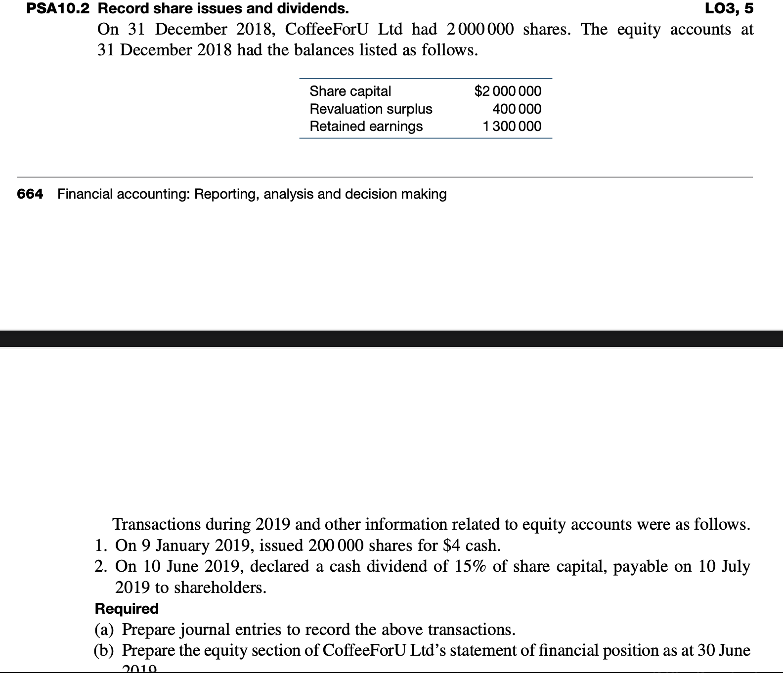 to ordinary shareholders.)is interim dividend. and why this transaction(PSA10.2:On 10 June 2019,