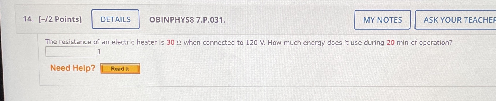  14. [-/2 Points] DETAILS OBINPHYS8 7.P.031. MY NOTES ASK YOUR TEACHER