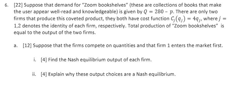 what they would be under simultaneous quantity setting? 13. [10] Suppose instead