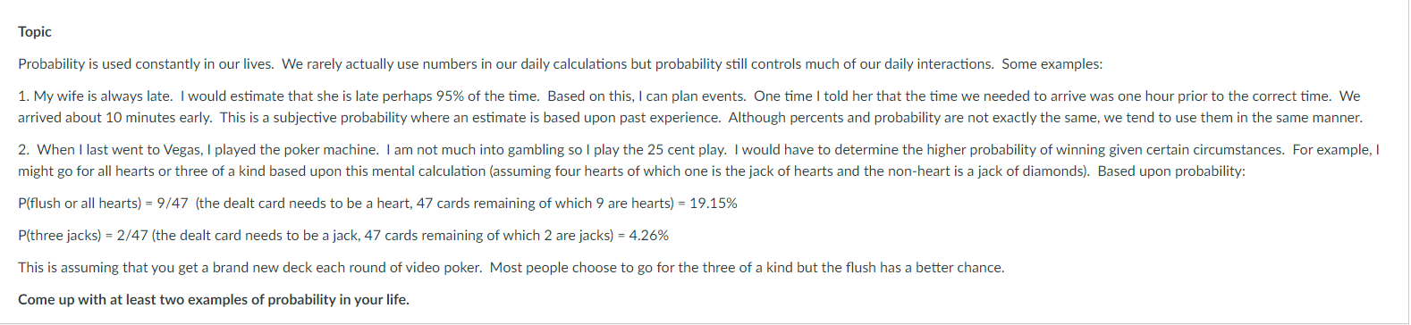 probability discussion give two examples Topic Probability is used constantly in