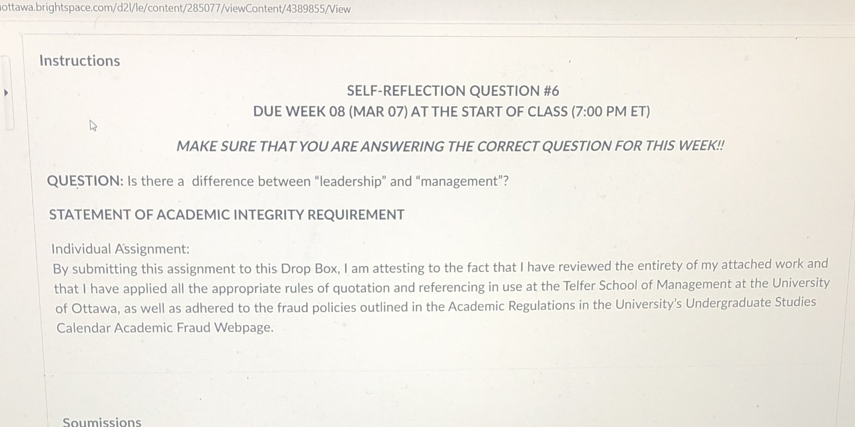 Question: is there a difference between "leadership" and "management " ? Iottawabrightspace.com/dEllie/content/285077/viewContent/4389855Niew