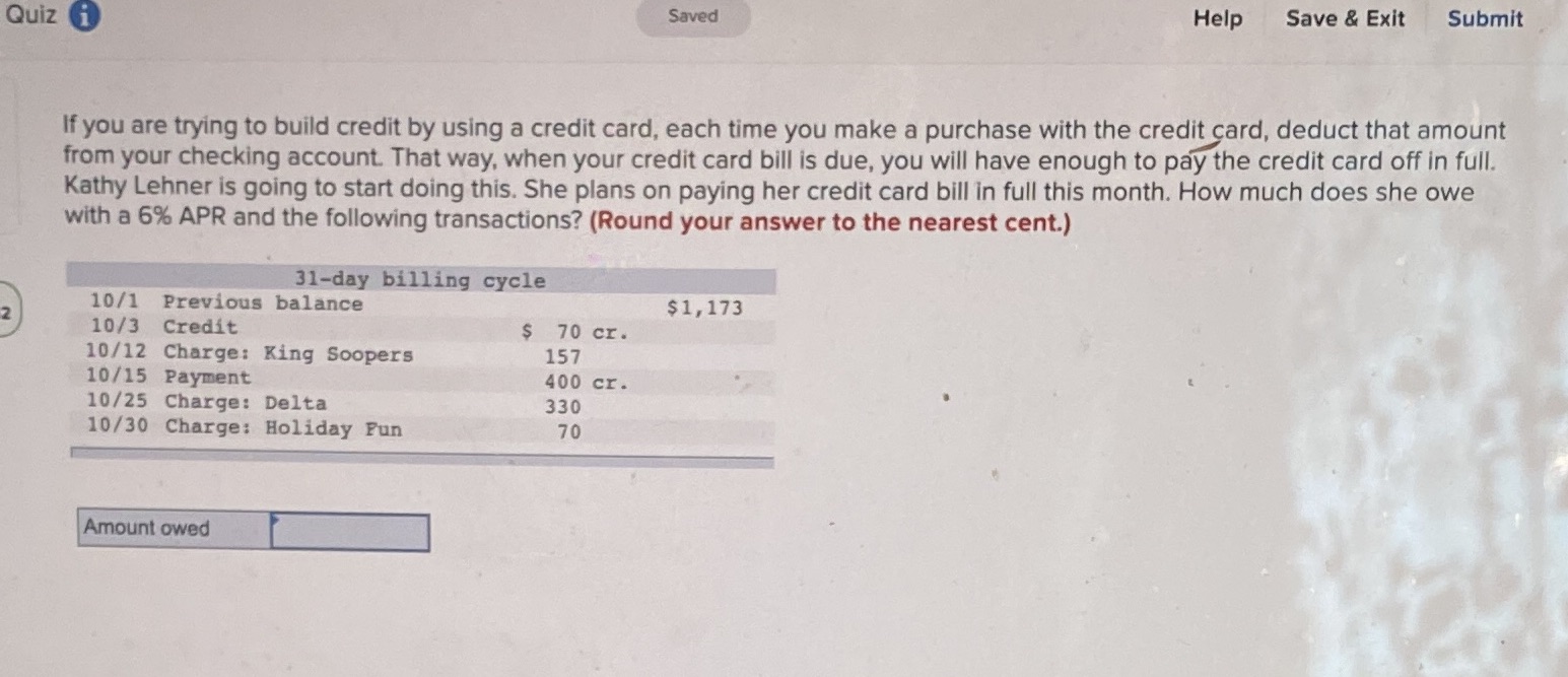 trying to build credit by using a credit card, each time you