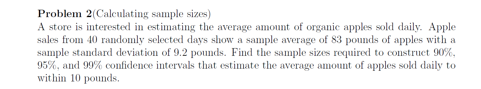 average amount of organic apples sold daily. Apple sales from 40 randomly