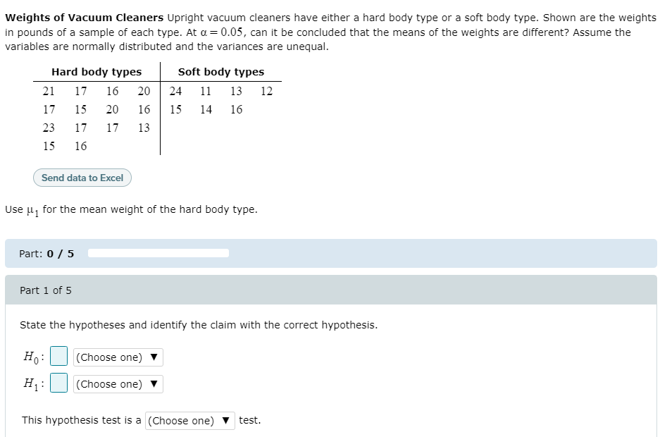 Please include critical value and computed test result thank you Weights uf