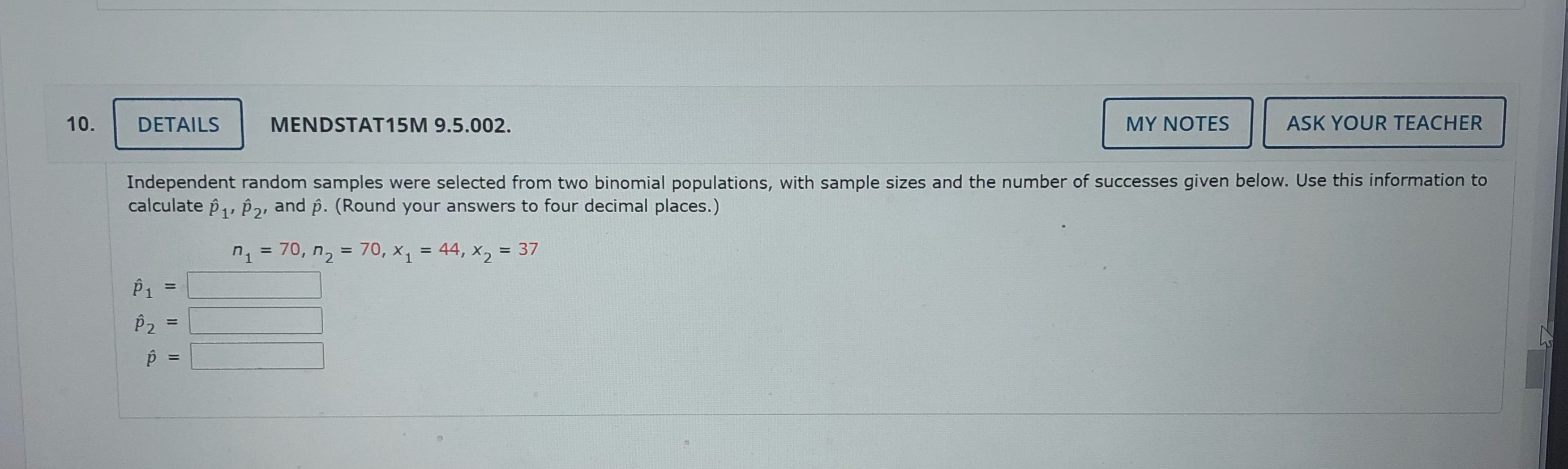 please answer 10 10. DETAILS MENDSTAT15M 9.5.002. MY NOTES ASK YOUR TEACHER