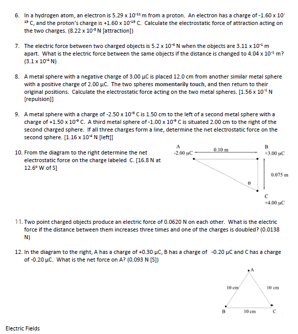 of -1.60 x 10" 19 C, and the proton's charge is +1.60