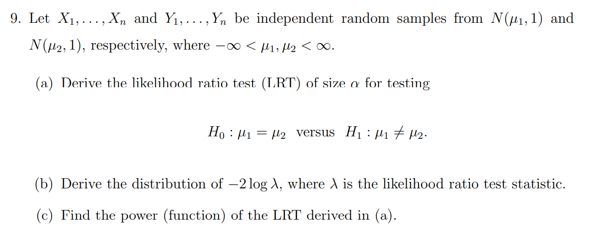 How to solve this question? 9. Let X1, . .., Xn and