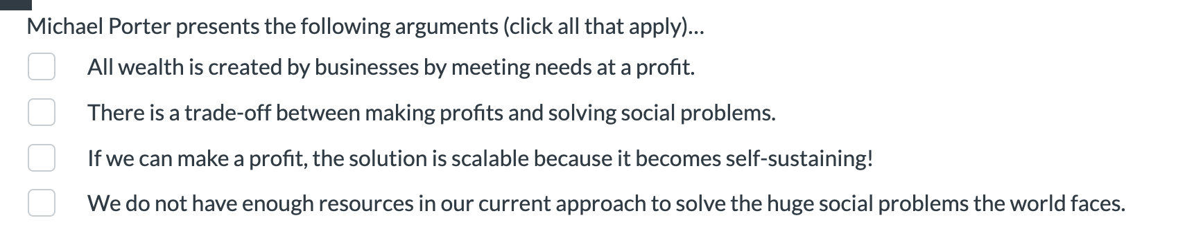 All wealth is created by businesses by meeting needs at a prot.