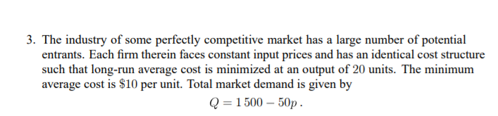  The short-run total cost function associated with each firm's long-run equilibrium