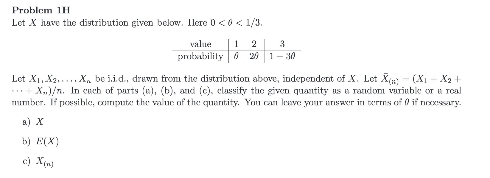 0 < 1/3. value 3 probability 0 20 1 30 , Xn