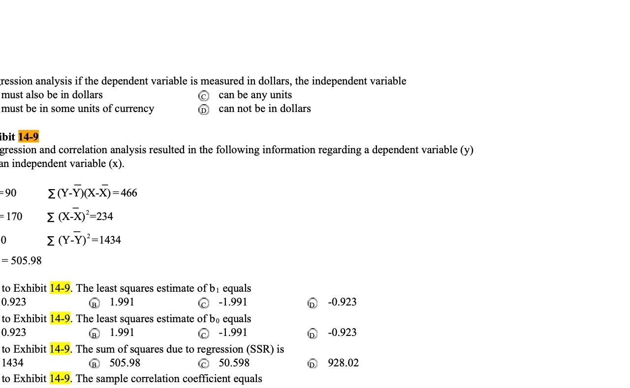 Iession analysis if the dependent variable is measured in dollars, the
