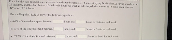 mean and standard deviation are unknown quantities that have to be estimated.