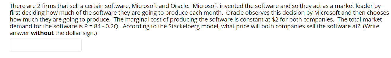 Please help with this practice question. There are 2 firms that sell