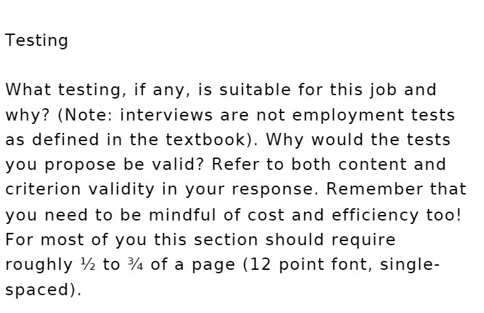  Testing What testing, if any, is suitable for this job and