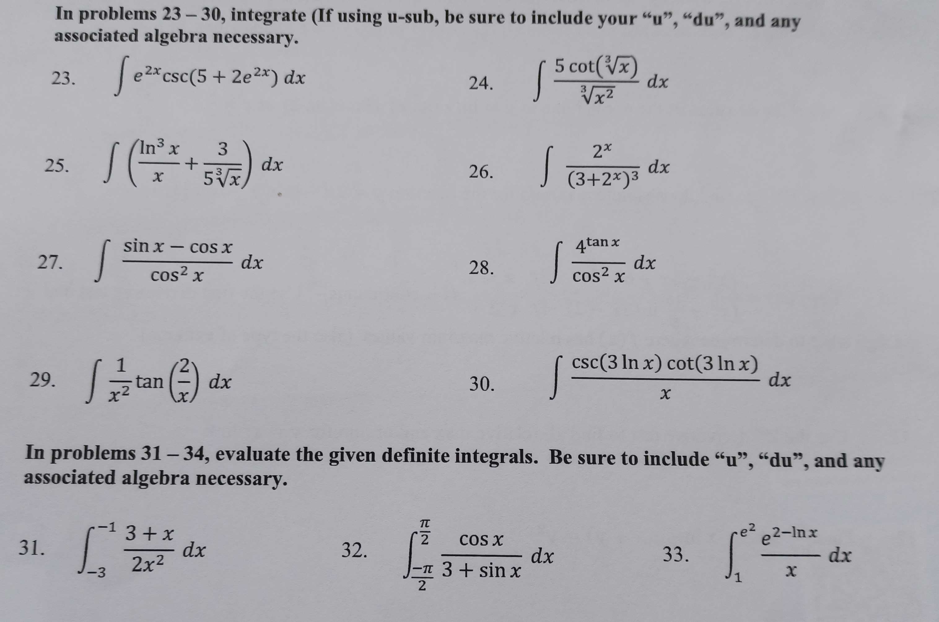  In problems 23 - 30, integrate (If using u-sub, be sure