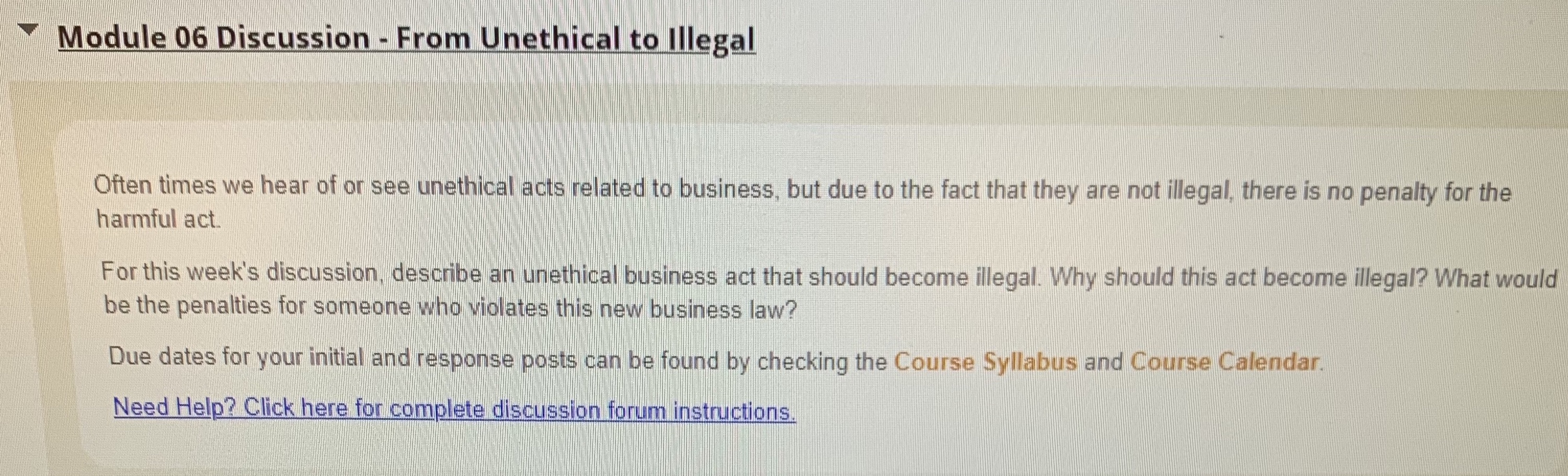 Please address all 3 questions Module 06 Discussion - From Unethical to