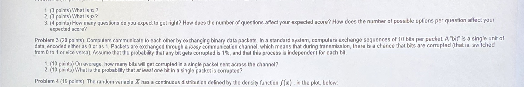 Question 3 1. (3 points) What is n ? 2. (3 points)