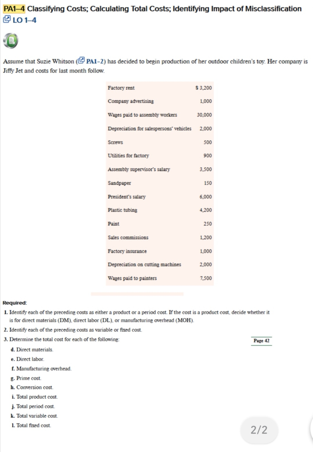 Your response is very much appreciated! TUTORIAL 1 E1-6 Classifying Costs