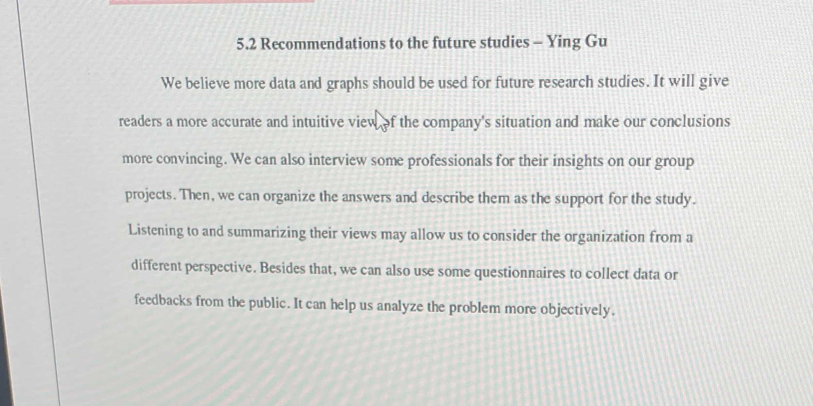 Recommendation to the future studies (AMAZON)Example is given here 5.2 Recommendations to