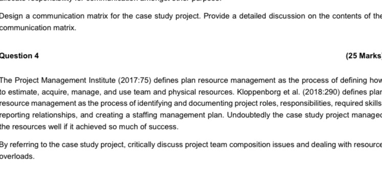  Design a communication matrix for the case study project. Provide a